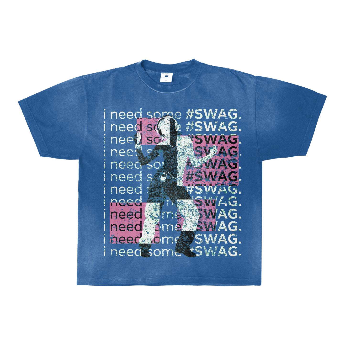 I NEED SWAG T-Shirt