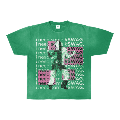I NEED SWAG T-Shirt